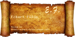 Eckert Fülöp névjegykártya